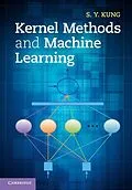 E-Book (epub) Kernel Methods and Machine Learning von S. Y. Kung