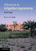E-Book (epub) Advances in Irrigation Agronomy von M. K. V. Carr