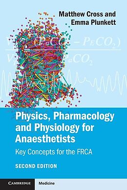 E-Book (epub) Physics, Pharmacology and Physiology for Anaesthetists von Matthew E. Cross