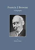 E-Book (epub) Francis J. Browne von Herbert Reiss