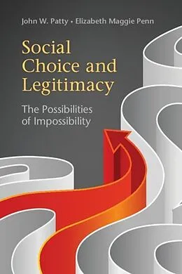 E-Book (pdf) Social Choice and Legitimacy von John W. Patty