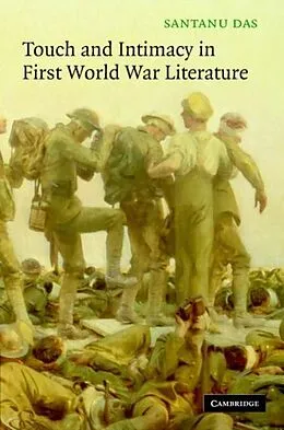 E-Book (pdf) Touch and Intimacy in First World War Literature von Santanu Das