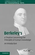 E-Book (pdf) Berkeley's A Treatise Concerning the Principles of Human Knowledge von P. J. E. Kail