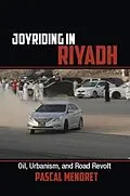 E-Book (pdf) Joyriding in Riyadh von Pascal Menoret