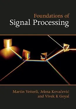 E-Book (pdf) Foundations of Signal Processing von Martin Vetterli