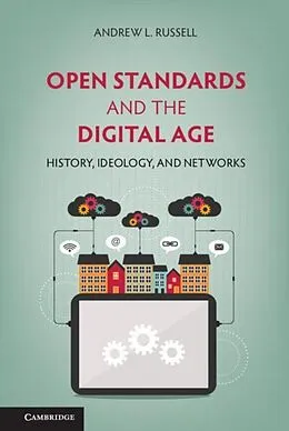 E-Book (pdf) Open Standards and the Digital Age von Andrew L. Russell
