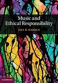 E-Book (pdf) Music and Ethical Responsibility von Jeff R. Warren