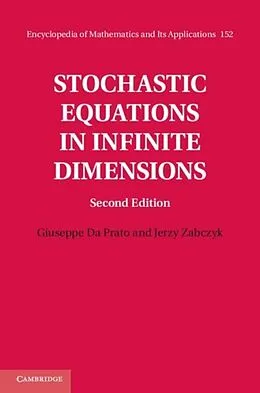 PDF Stochastic Equations in Infinite Dimensions von Giuseppe Da Prato