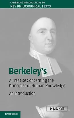 E-Book (epub) Berkeley's A Treatise Concerning the Principles of Human Knowledge von P. J. E. Kail