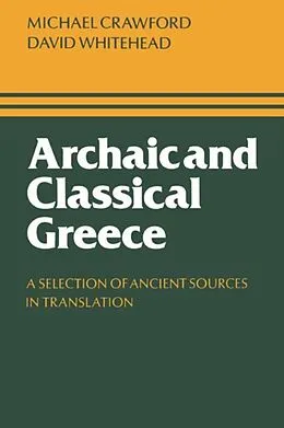 PDF Archaic and Classical Greece von Michael H. Crawford