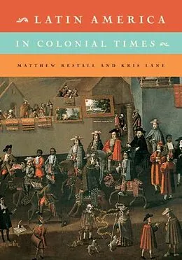 E-Book (pdf) Latin America in Colonial Times von Matthew Restall