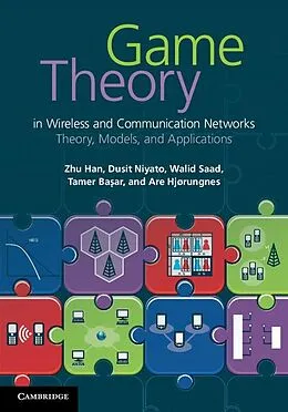 ePUB Game Theory in Wireless and Communication Networks von Zhu Han