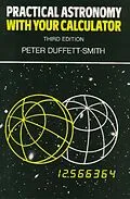 E-Book (epub) Practical Astronomy with your Calculator von Peter Duffett-Smith
