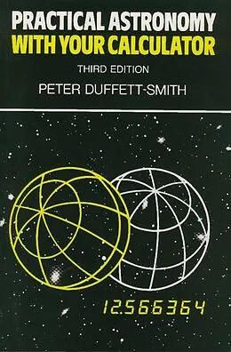 E-Book (epub) Practical Astronomy with your Calculator von Peter Duffett-Smith