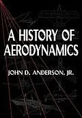 E-Book (epub) History of Aerodynamics von Jr John D. Anderson
