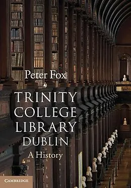 E-Book (epub) Trinity College Library Dublin von Peter Fox
