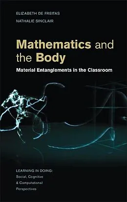 E-Book (epub) Mathematics and the Body von Elizabeth de Freitas