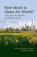 PDF How Much Is Clean Air Worth? von Ari Rabl