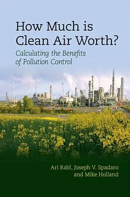 PDF How Much Is Clean Air Worth? von Ari Rabl