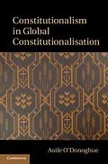 E-Book (pdf) Constitutionalism in Global Constitutionalisation von Aoife O'Donoghue