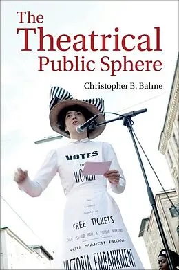E-Book (epub) Theatrical Public Sphere von Christopher B. Balme