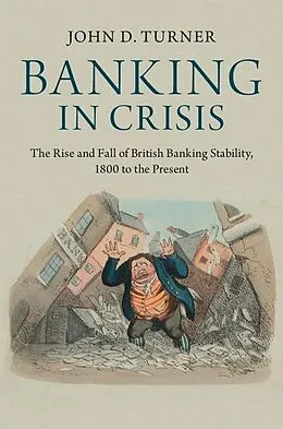 E-Book (epub) Banking in Crisis von John D. Turner