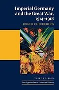 E-Book (epub) Imperial Germany and the Great War, 1914-1918 von Roger Chickering