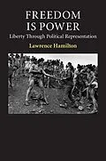 E-Book (epub) Freedom Is Power von Lawrence Hamilton