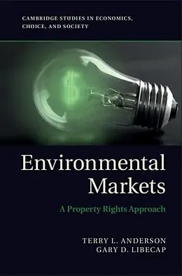 E-Book (pdf) Environmental Markets von Terry L. Anderson