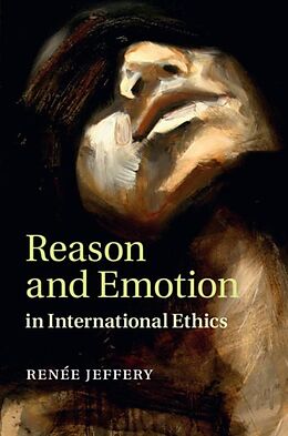 eBook (pdf) Reason and Emotion in International Ethics de Renee Jeffery