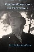 E-Book (pdf) Virginia Woolf and the Professions von Evelyn Tsz Yan Chan