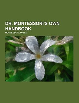 Couverture cartonnée Dr. Montessori's Own Handbook de Maria Montessori