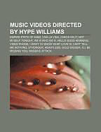 Kartonierter Einband Music videos directed by Hype Williams von 