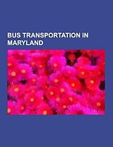 Couverture cartonnée Bus transportation in Maryland de 