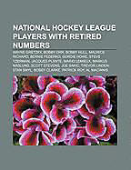 Kartonierter Einband National Hockey League players with retired numbers von 