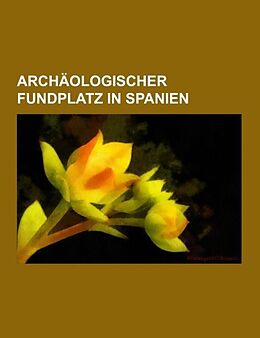 Kartonierter Einband Archäologischer Fundplatz in Spanien von 