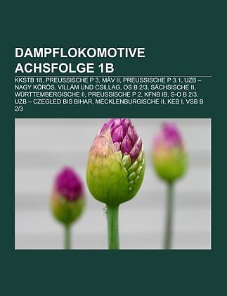 Dampflokomotive Achsfolge 1B