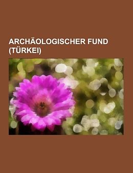 Kartonierter Einband Archäologischer Fund (Türkei) von 