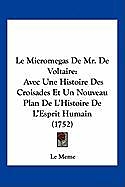 Couverture cartonnée Le Micromegas De Mr. De Voltaire de Le Meme