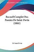 Couverture cartonnée Recueil Complet Des Poesies De Saint-Pavin (1861) de M. Saint-Pavin