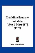 Kartonierter Einband Das Mitteldeutsche Erdbeben von Karl Von Seebach