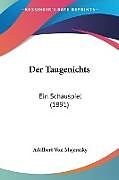 Kartonierter Einband Der Taugenichts von Adalbert Von Majerssky