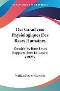 Couverture cartonnée Des Caracteres Physiologiques Des Races Humaines de William Frederic Edwards