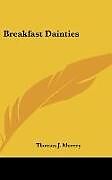 Livre Relié Breakfast Dainties de Thomas J. Murrey