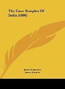 The Cave Temples Of India (1880)