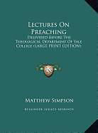 Fester Einband Lectures On Preaching von Matthew Simpson