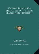 Fester Einband Cicero's Treatise On The Nature Of The Gods (LARGE PRINT EDITION) von 