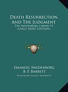 Fester Einband Death Resurrection And The Judgment von Emanuel Swedenborg