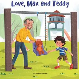 E-Book (epub) Love, Max and Teddy von Deborah November