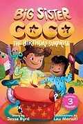 E-Book (epub) Big Sister Coco: A Birthday Surprise von Jesse Byrd